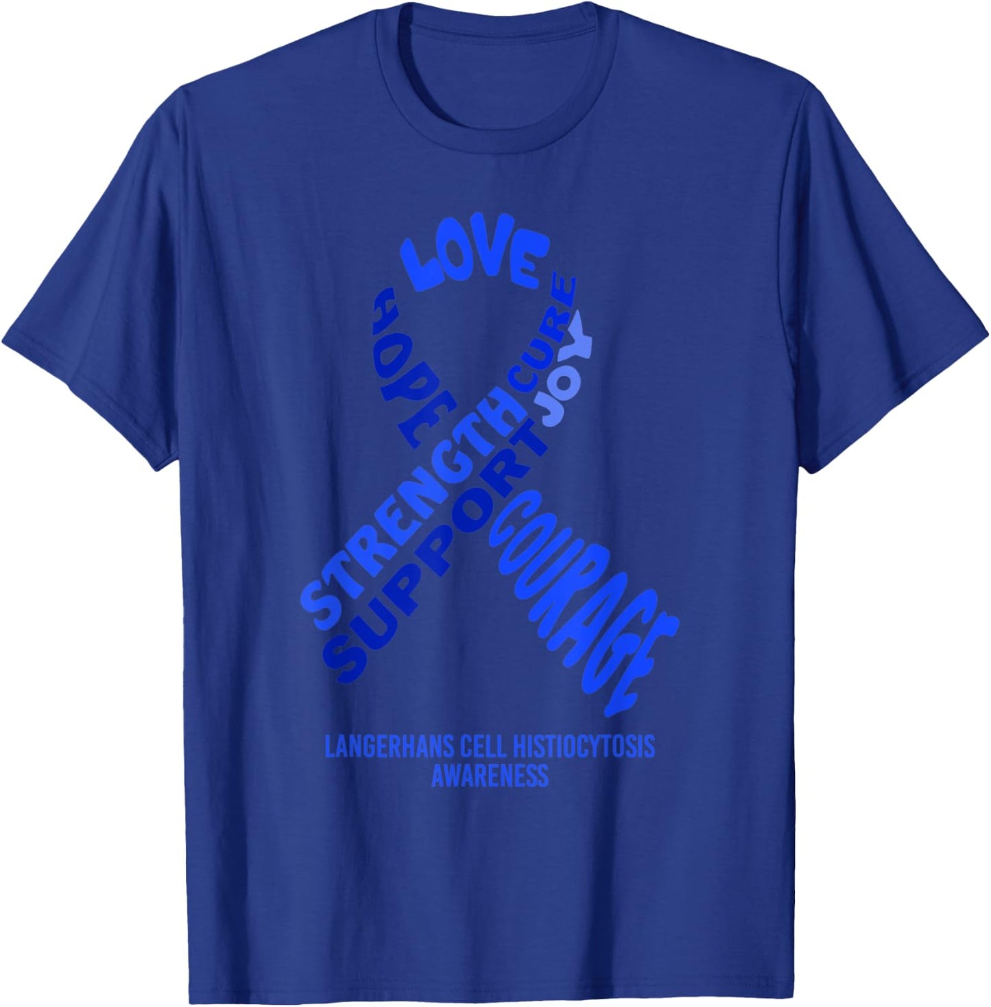 Langerhans Cell Histiocytosis Awareness Ribbon With Words T-Shirt - T-Shirt | Royal