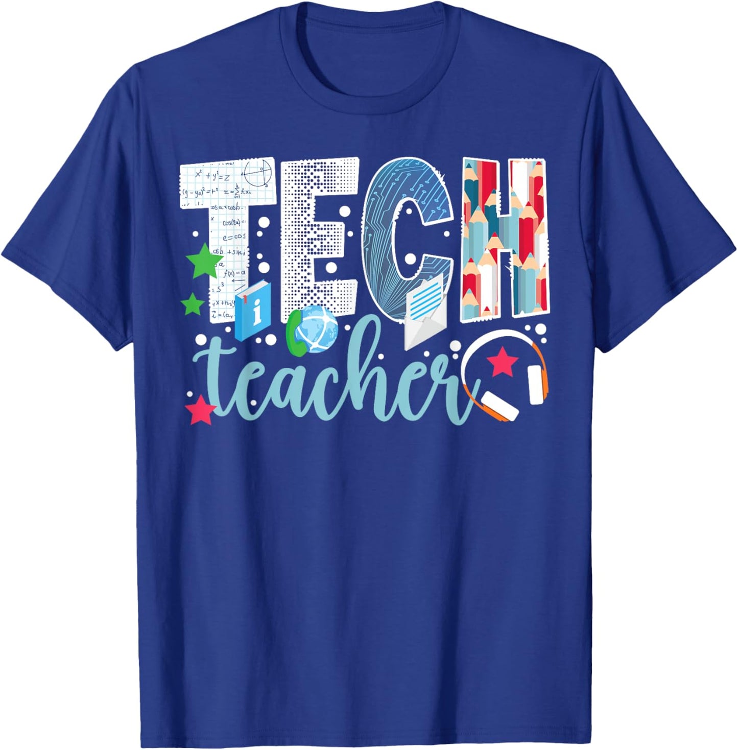 Tech Teacher Technology Teacher Technology Teaching Men Women T-Shirt - T-Shirt | Royal
