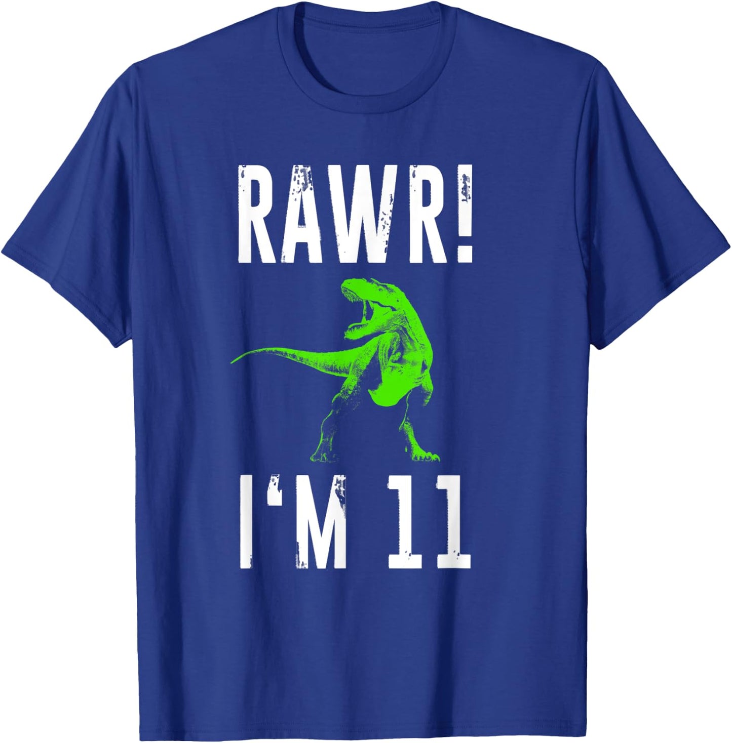 Eleven Year Old Dinosaur | 11th Birthday Rawr I'm 11 Shirt T-Shirt - T-Shirt | Royal