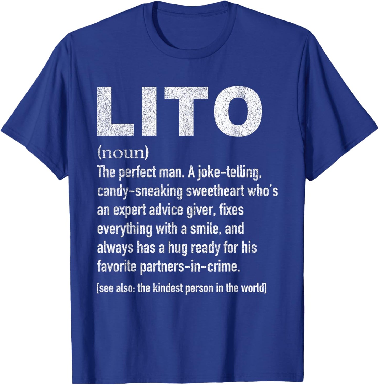 Lito Definiton Funny Spanish Mexican Grandpa Definition T-Shirt - T-Shirt | Royal