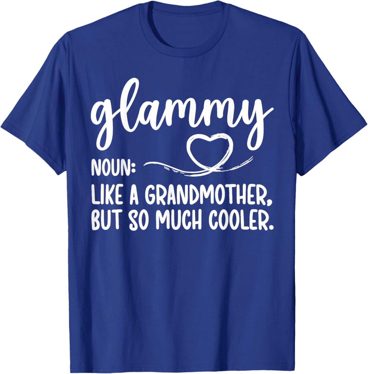 Glammy Definition Glammy Grandma Glammy Grandmother T-Shirt - T-Shirt | Royal