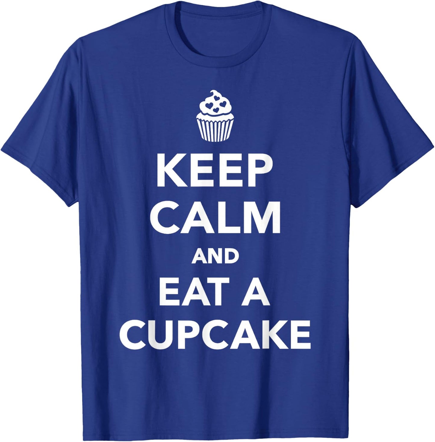Keep calm cupcake T-Shirt - T-Shirt | Royal