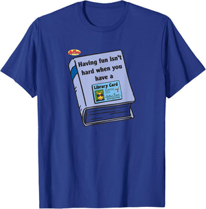 Arthur Having Fun is Not Hard When You Have A Library Card T-Shirt - T-Shirt | Royal
