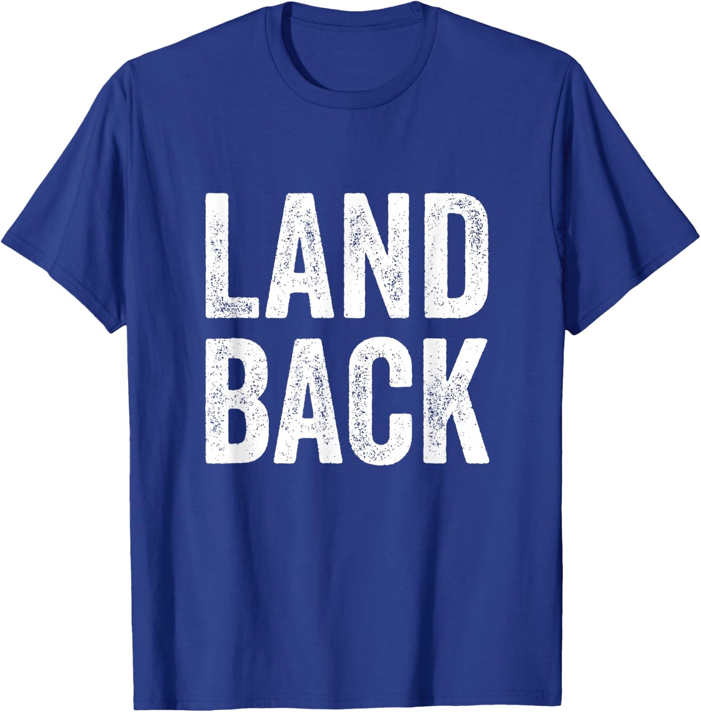 Land Back Movement, Native American LandBack T-Shirt - T-Shirt | Royal