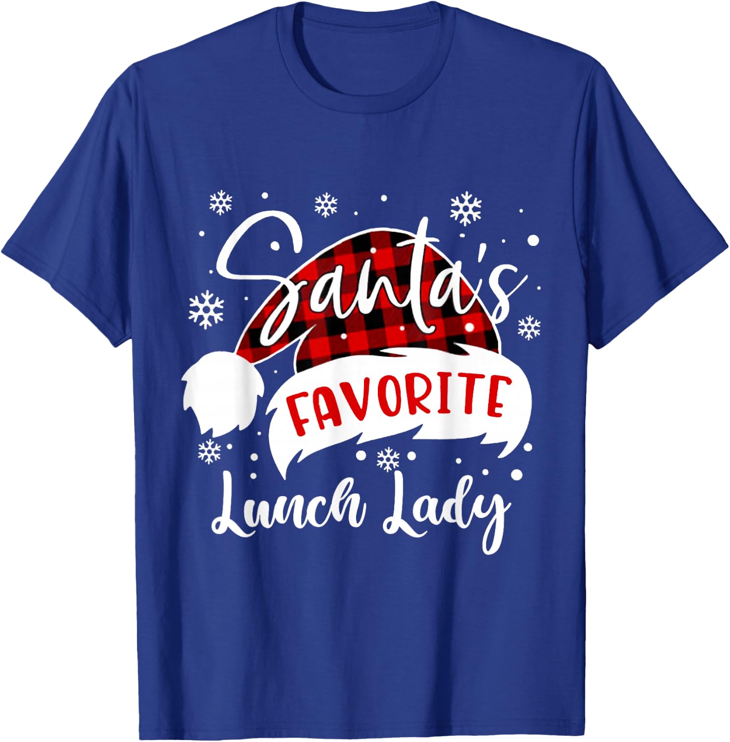 Santa's Favorite Lunch Lady Hat Flannel Christmas 2020 T-Shirt - T-Shirt | Royal