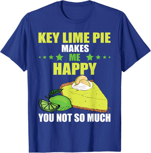 Key Lime Pie Makes Me Happy Lime Pie Baker Tart Lemon T-Shirt - T-Shirt | Royal