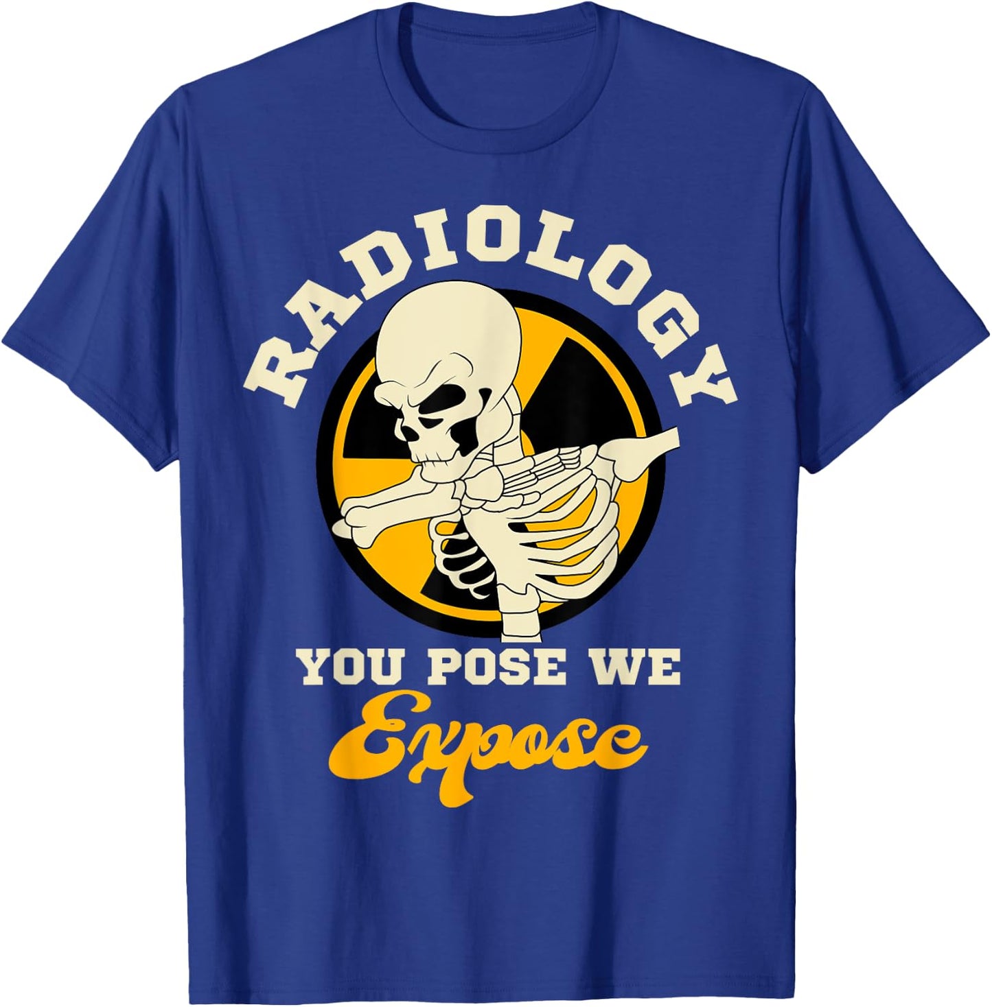 Radiologist Skeleton Radiology Medical Imaging Specialist T-Shirt - T-Shirt | Royal