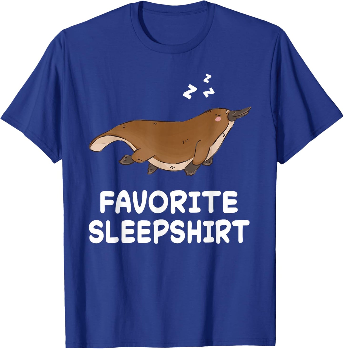 Platypus Platypuses Nap Sleeping Sleep Pajama Nightgown T-Shirt - T-Shirt | Royal