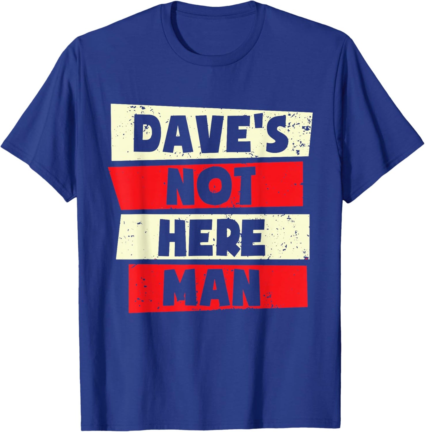 Funny Dave Forename T-Shirt - T-Shirt | Royal