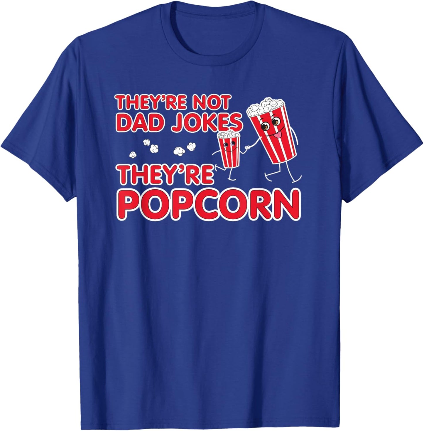 Groan-Worthy Dads Corny Jokes Funny Fathers Day Punny Pops T-Shirt - T-Shirt | Royal