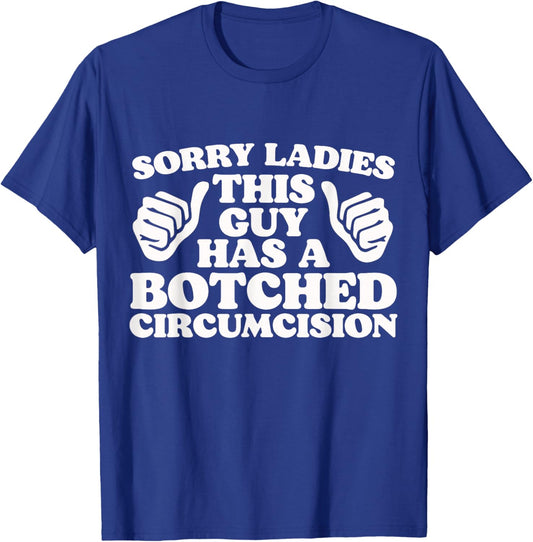 Funny Offensive Embarrassing Inappropriate Meme Shirts T-Shirt - T-Shirt | Royal