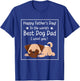 Happy Father's Day To The World's Best Dog Dad I Woof You Women T-Shirt - T-Shirt | Royal