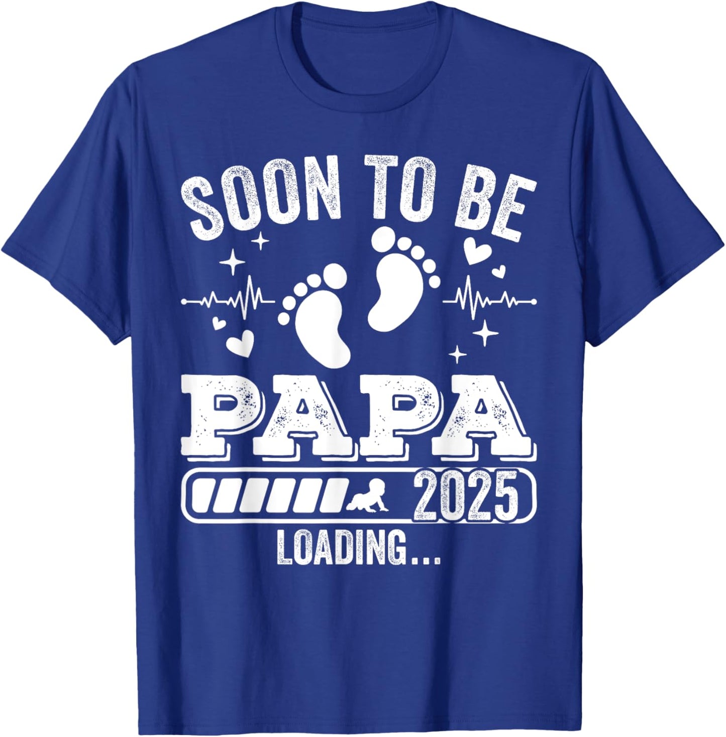 Soon to Be Papa 2025 Loading Pregnancy Announcement T-Shirt - T-Shirt | Royal