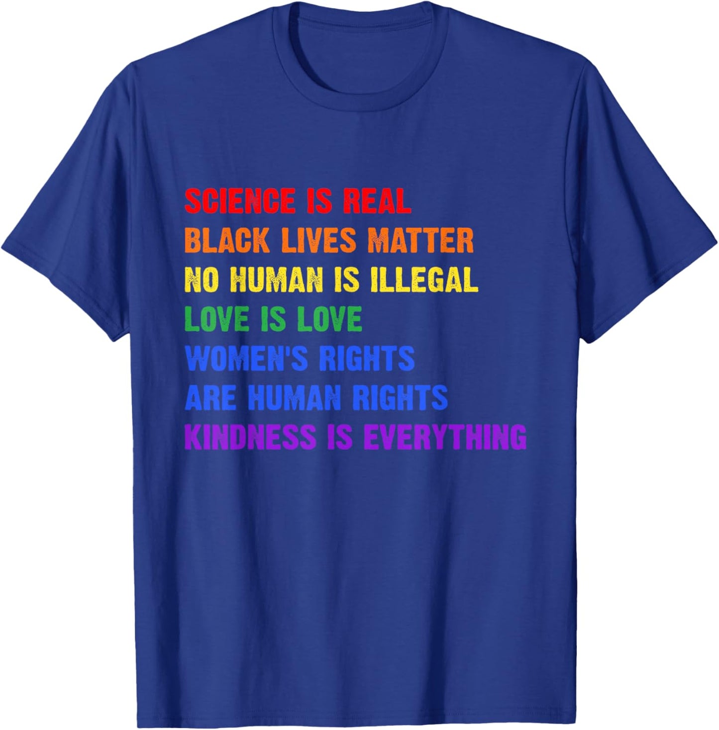 Gay Pride Science is Real Black Lives Matter Rights T-Shirt - T-Shirt | Royal