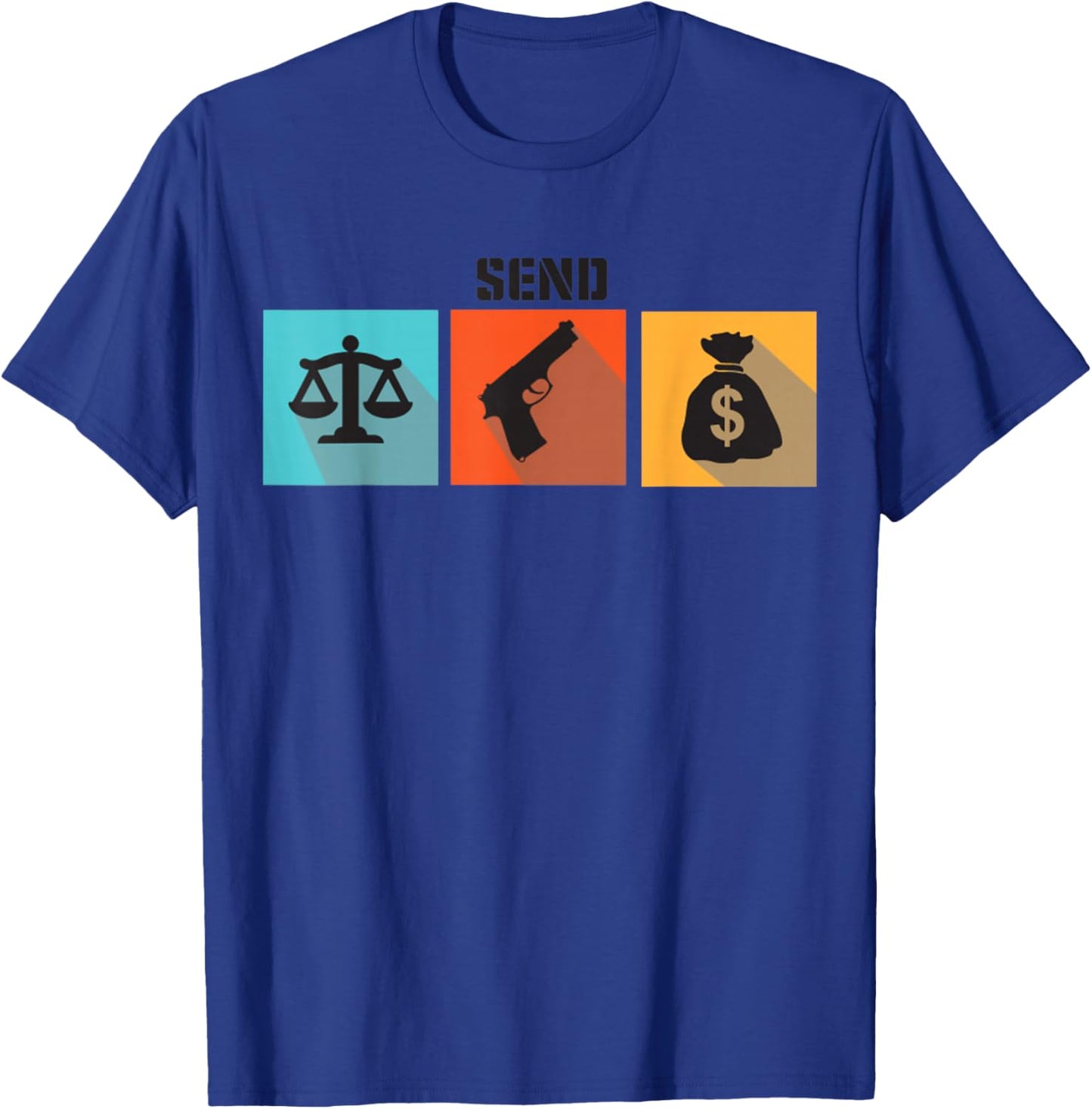 Funny Send Lawyers Guns And Money, Retro Music T-Shirt - T-Shirt | Royal