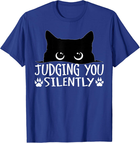 Funny Black Cat Judging You Silently Sarcastic Cat T-Shirt - T-Shirt | Royal
