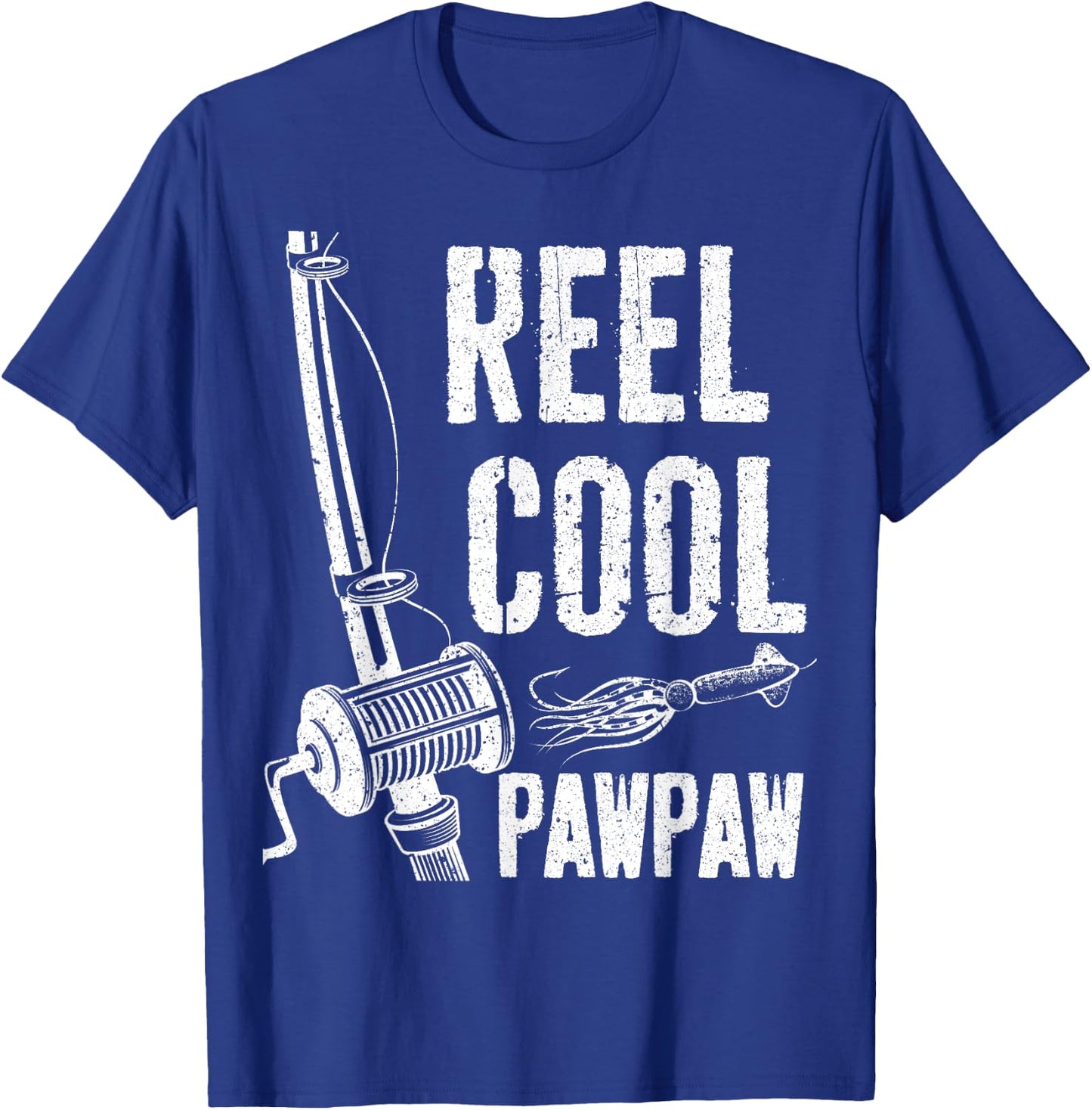 Reel Cool Pawpaw Shirt Men Fishing Fisherman Fathers Day T-Shirt - T-Shirt | Royal