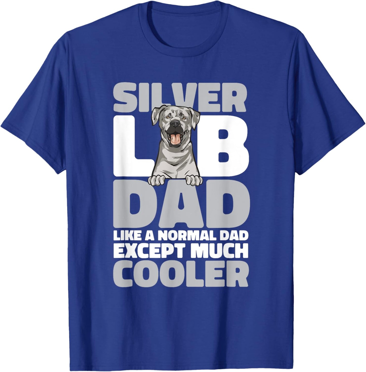 Silver Labrador Retriever Silver Lab Dad T-Shirt - T-Shirt | Royal