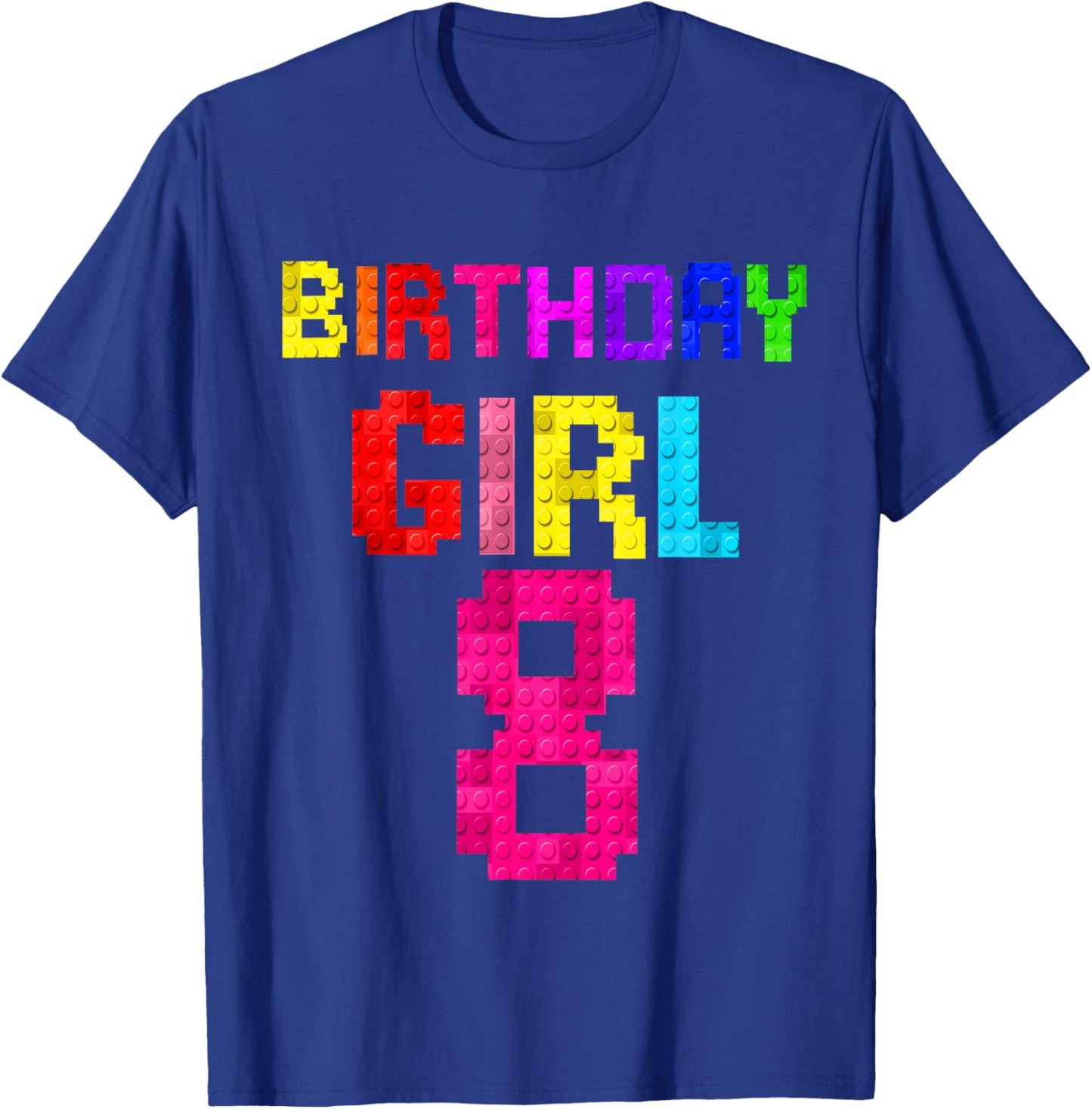 Kids 8th Birthday Girl 8 Years Old Building Blocks Builder T-Shirt - T-Shirt | Royal