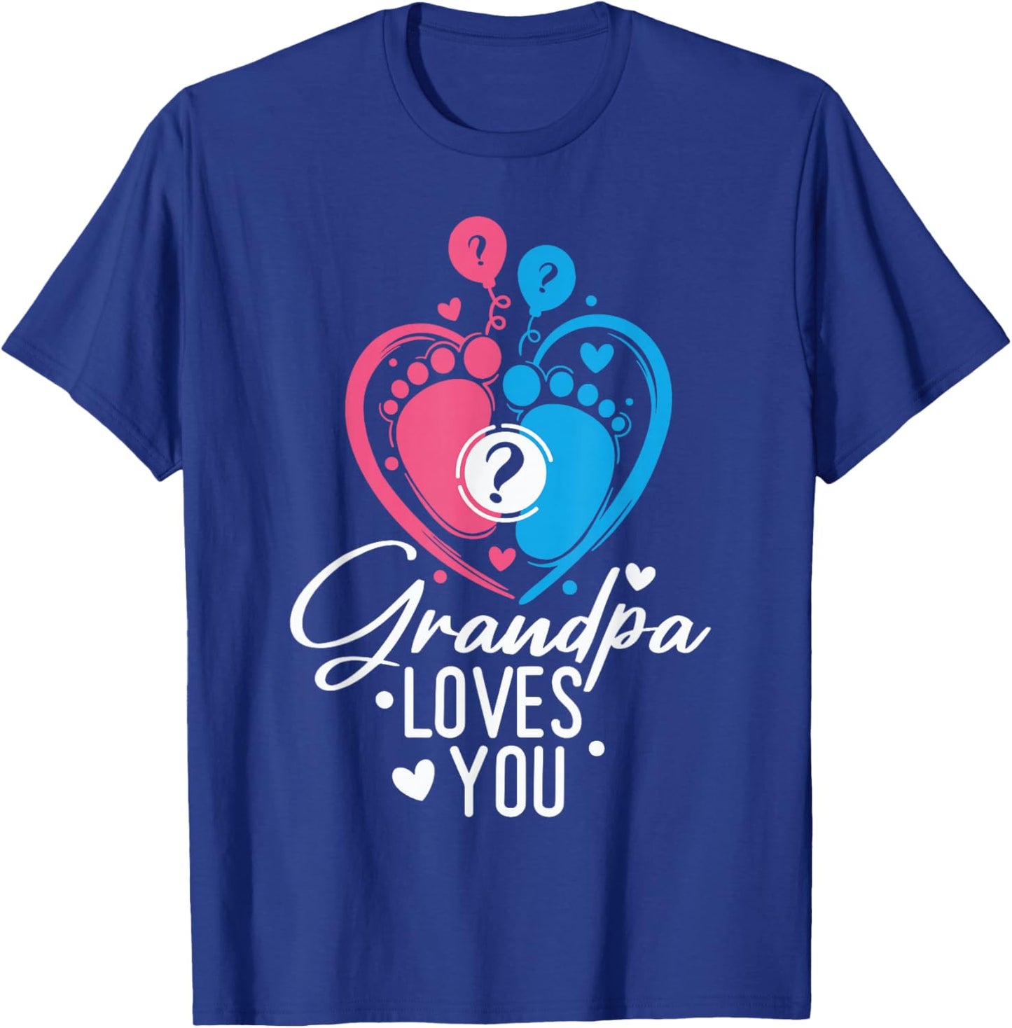 Pink Or Blue Great Grandpa Loves You Baby Gender Reveal T-Shirt - T-Shirt | Royal