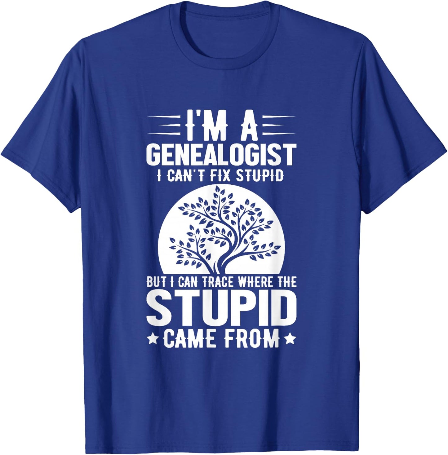 Genealogy Ancestry Family Histories Research Genealogists T-Shirt - T-Shirt | Royal