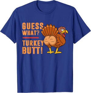 Funny Thanksgiving Guess What Turkey Butt Toddler Boy Kids T-Shirt - T-Shirt | Royal