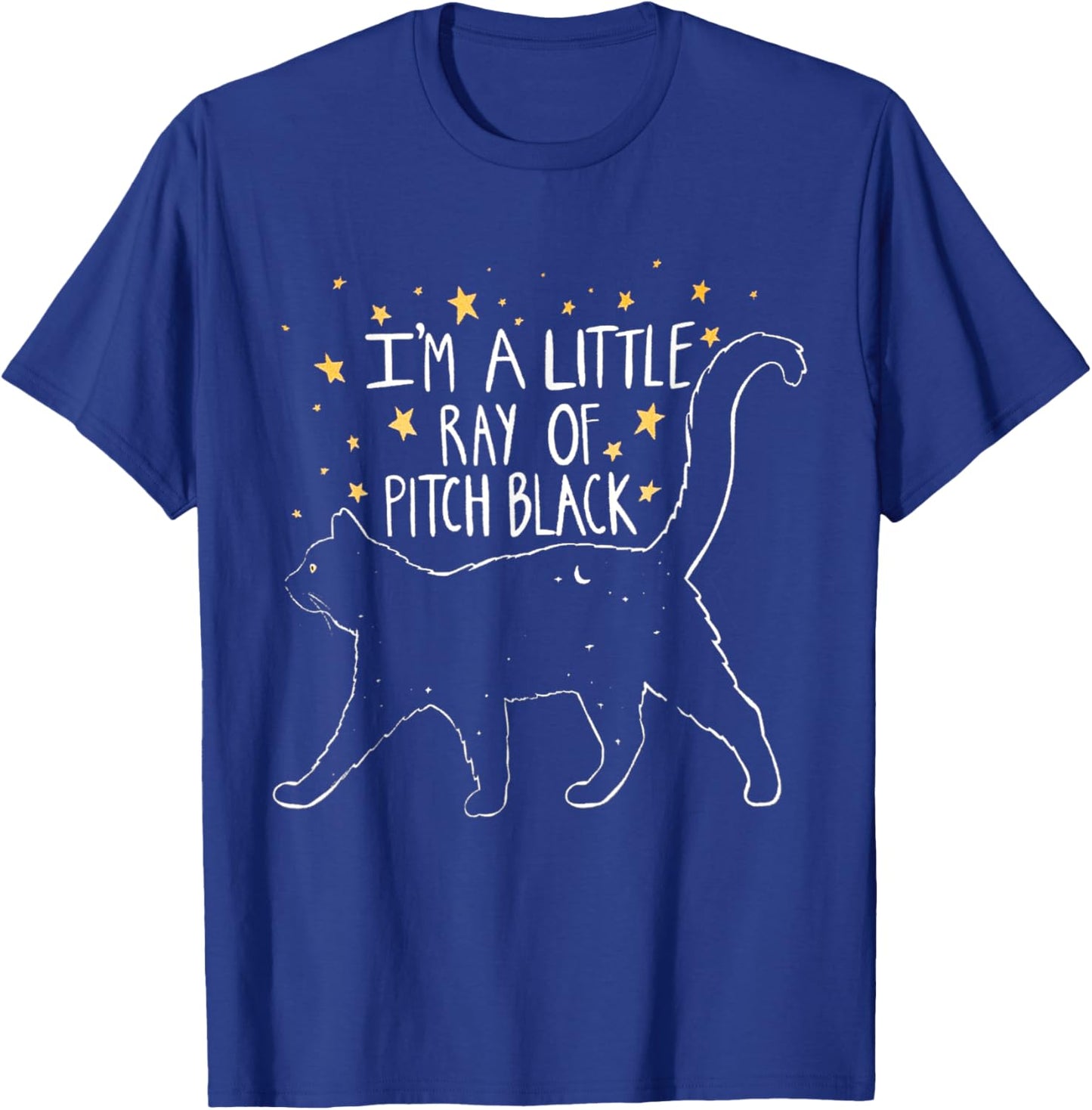 I'm a little ray of pitch black T-Shirt - T-Shirt | Royal