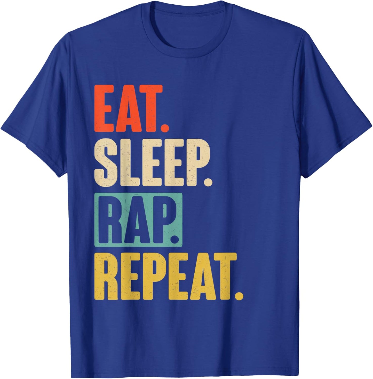 Eat Sleep Rap Repeat - Retro Vintage Rapper T-Shirt - T-Shirt | Royal