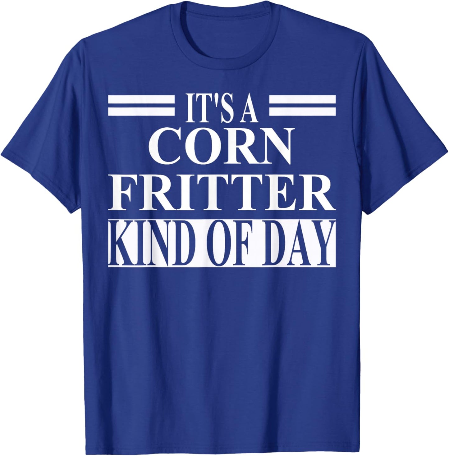 Corn Fritter Apparel | Best Funny Fritters Lover Design T-Shirt - T-Shirt | Royal