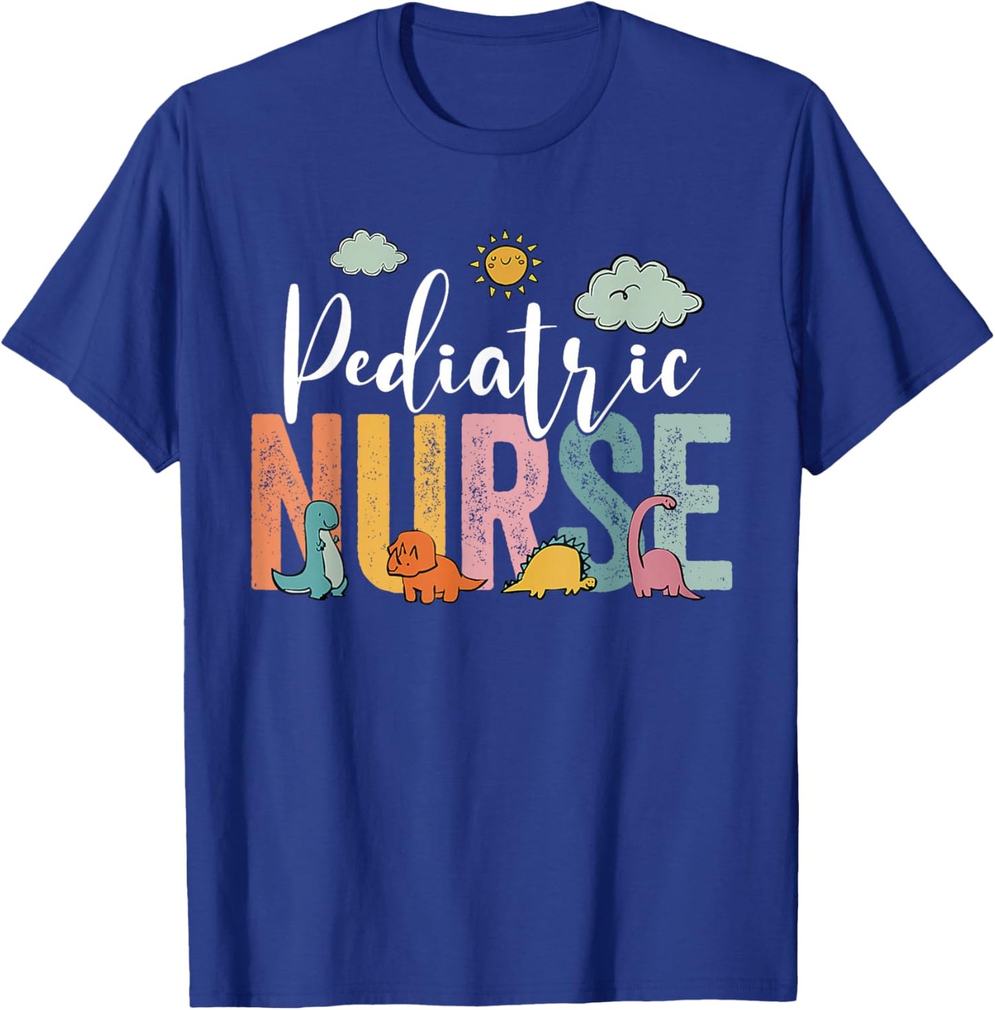 Pediatric Nurse PEDS Nursing School NICU Nurse RN Grad T-Shirt - T-Shirt | Royal