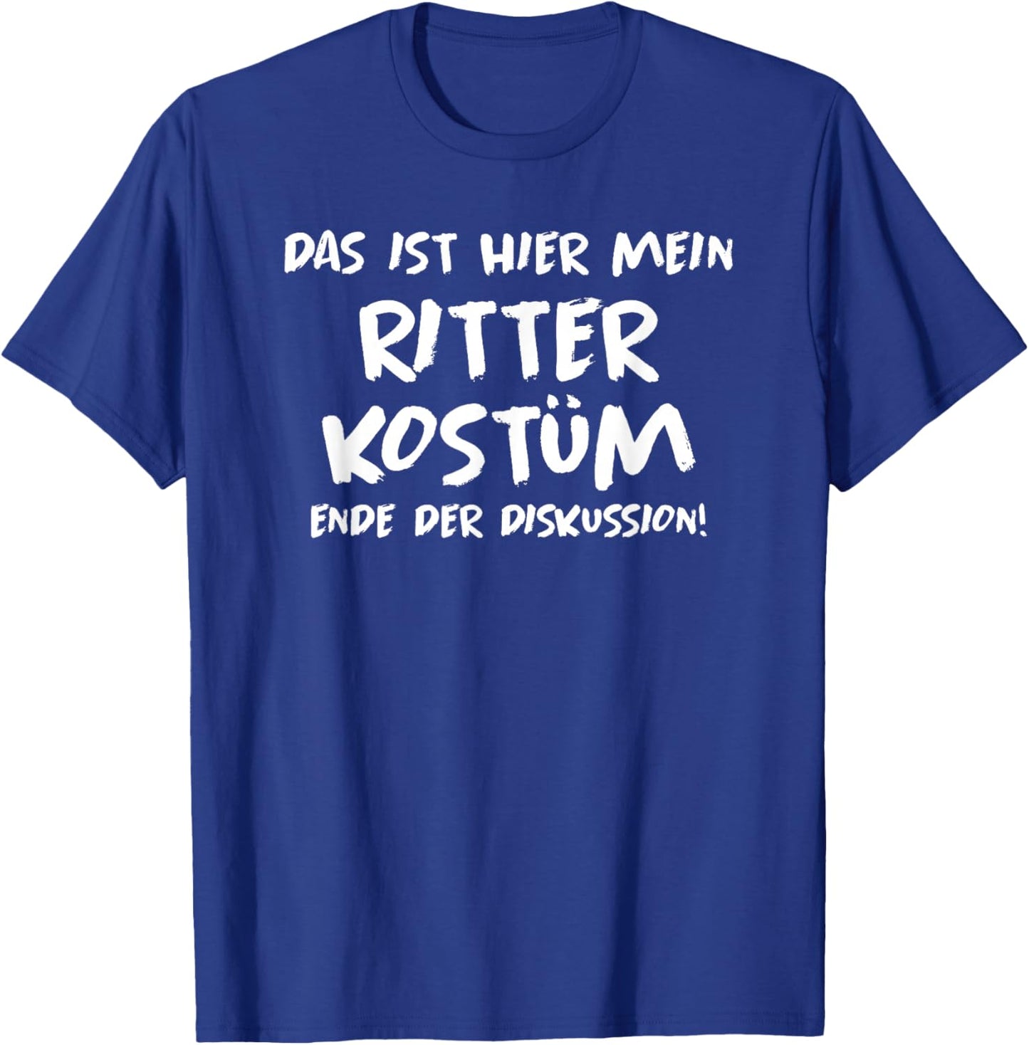 Ritter Das Ist Mein Kostüm Ritter T-Shirt - T-Shirt | Royal