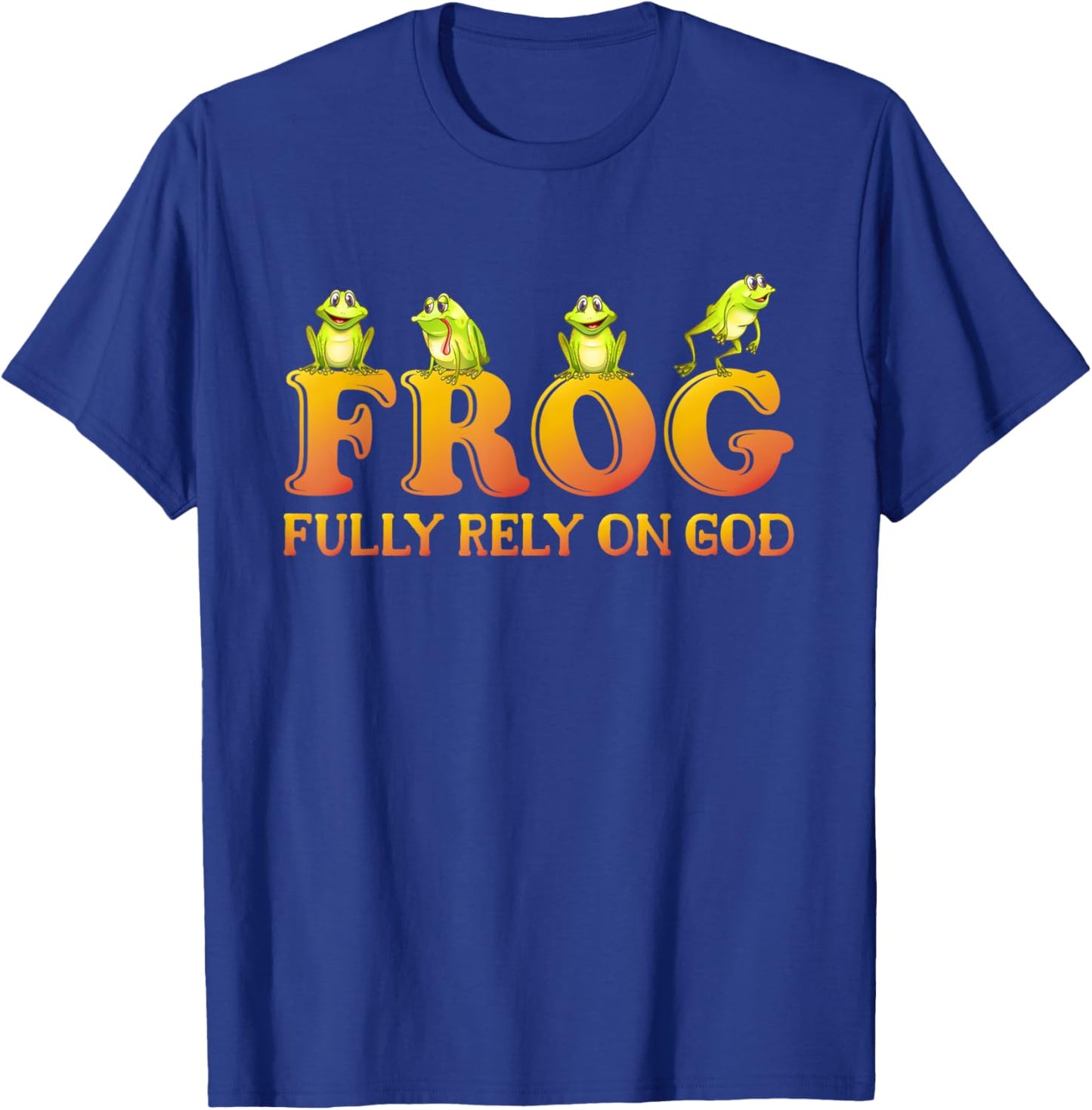 Fully Rely On God Frog Kids Shirt Fully Rely On God Frog T-Shirt - T-Shirt | Royal