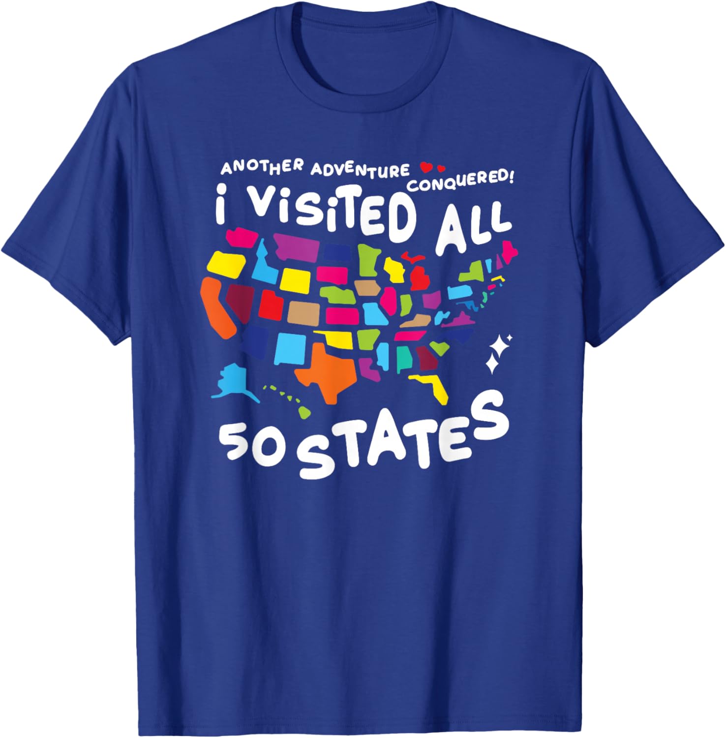 I Visited All 50 States US Map Travel Challenge T-Shirt - T-Shirt | Royal