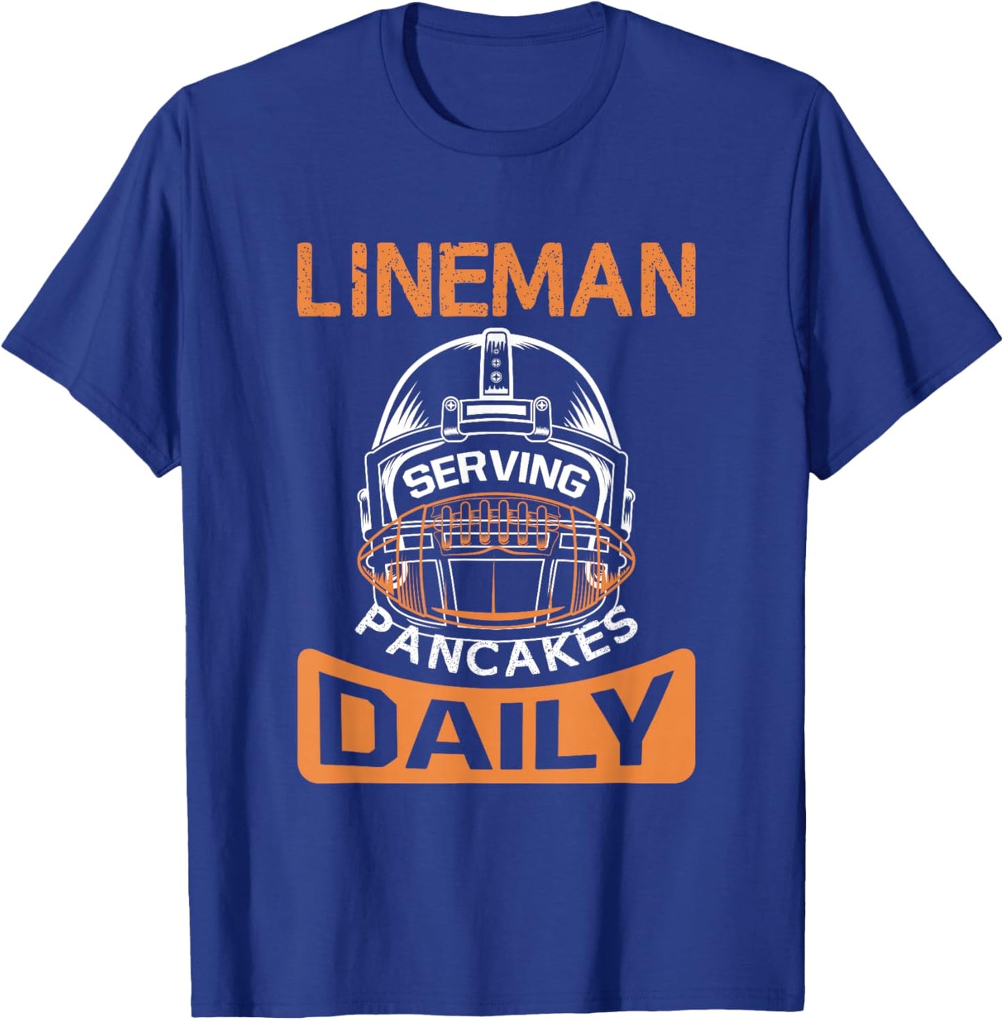 Lineman - Serving Pancakes Daily - Funny Football T-Shirt - T-Shirt | Royal