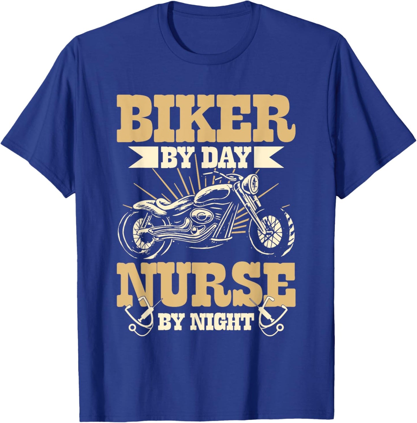 Biker By Day Nurse By Night Motorcycle Biking Nurses T-Shirt - T-Shirt | Royal