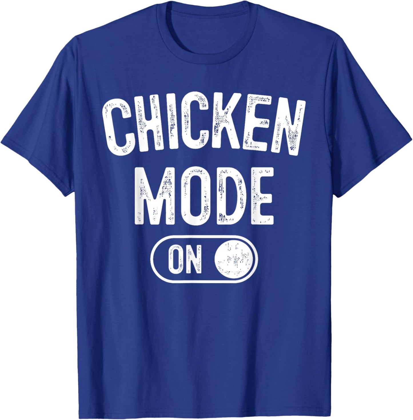 Chicken Mode On Costume Funny Farmer Gift Farm Animal Lover T-Shirt - T-Shirt | Royal