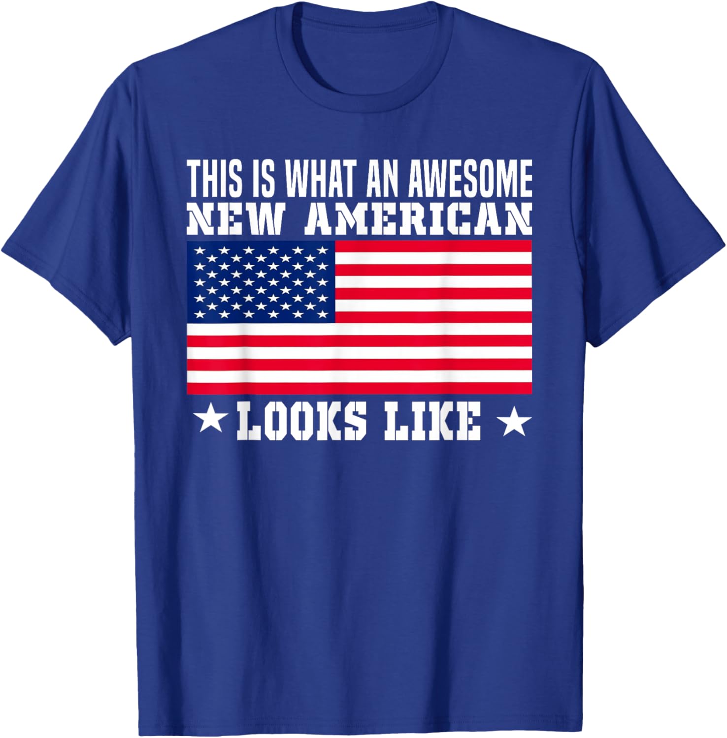 US Citizenship Decoration Gift American New USA Citizen Flag T-Shirt - T-Shirt | Royal
