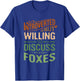 Introverted But Willing To Discuss Foxes Funny Animal Meme T-Shirt - T-Shirt | Royal