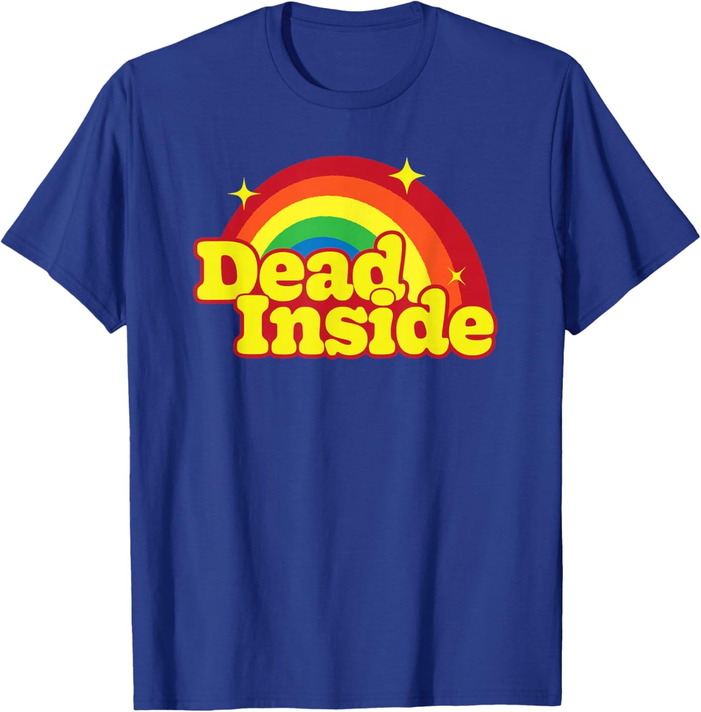 Dead Cute inside rainbow funny sarcastic mood macabre humor T-Shirt - T-Shirt | Royal