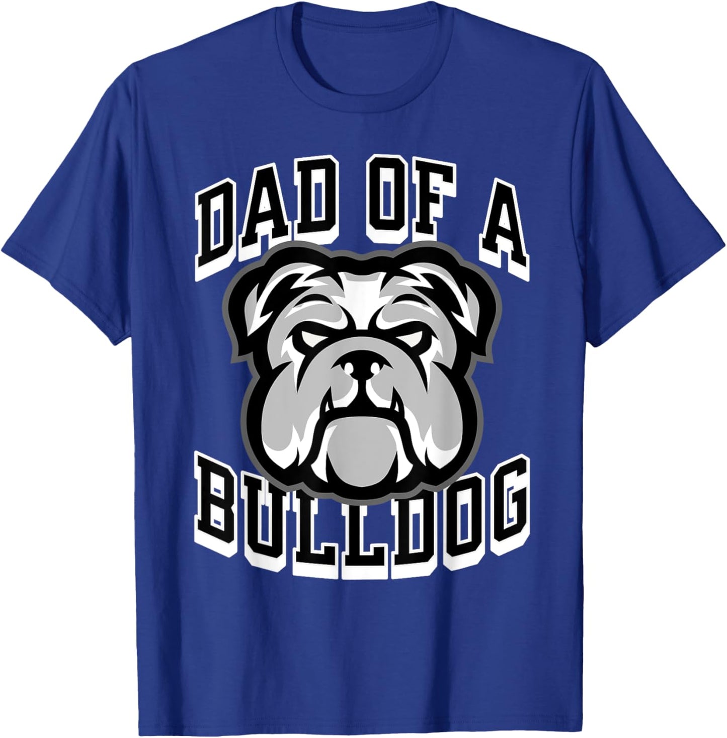 Dad of a Bulldog Football Game Day Print Dad Black Bulldogs T-Shirt - T-Shirt | Royal