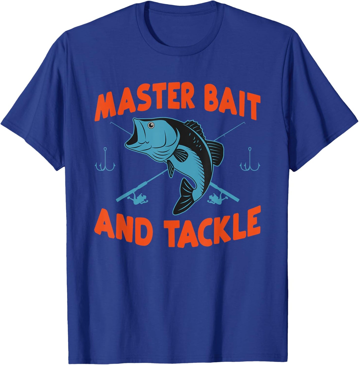 Master Bait And Tackle Funny Fishing Humor Gifts T-Shirt - T-Shirt | Royal