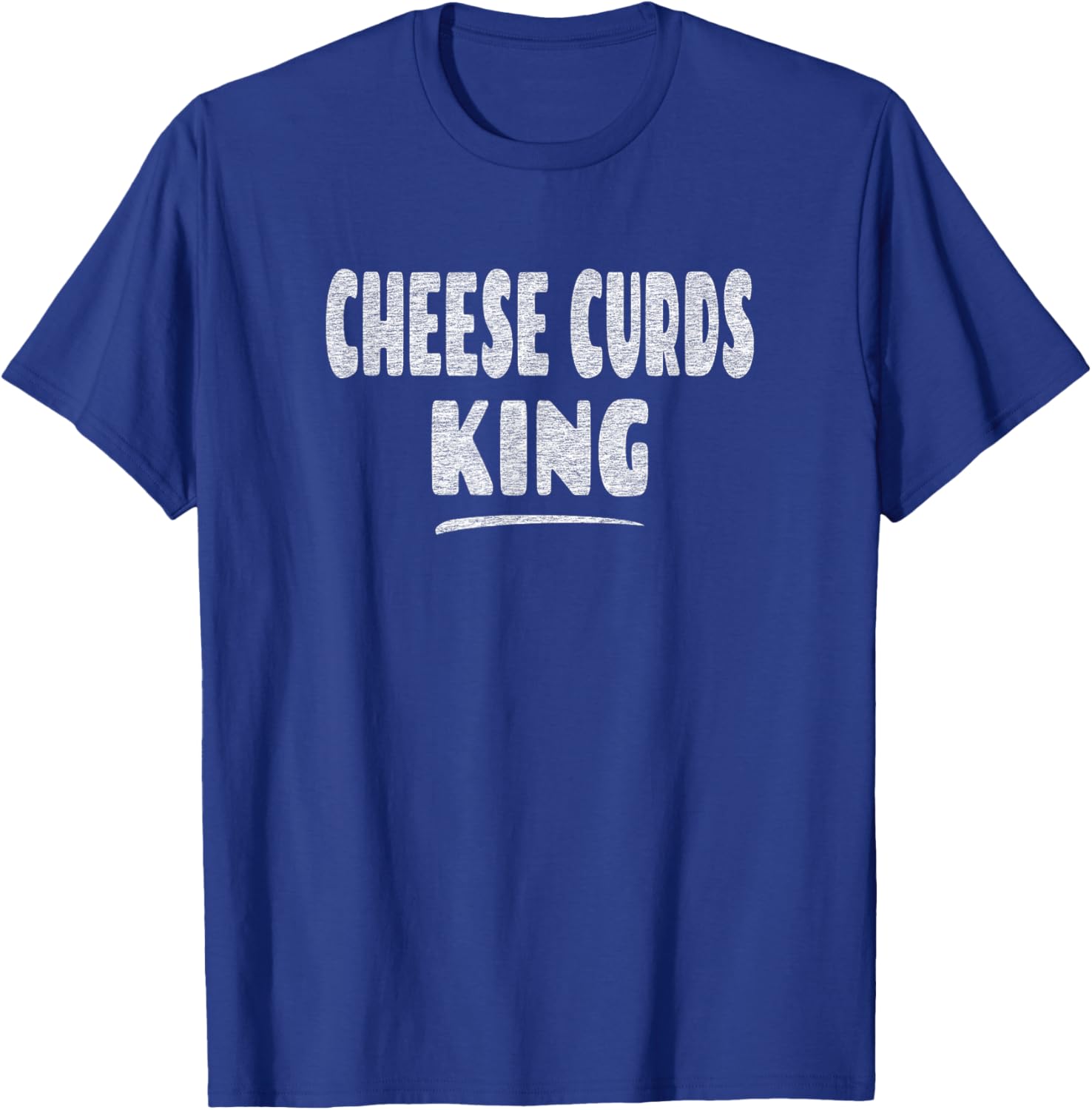 Cheese Curds King T-Shirt - T-Shirt | Royal