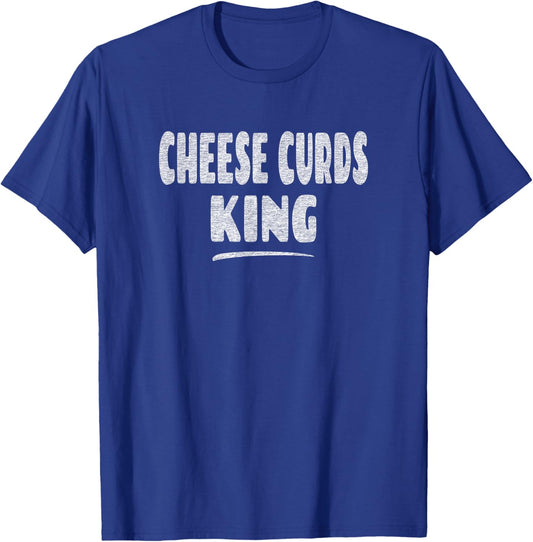 Cheese Curds King T-Shirt - T-Shirt | Royal