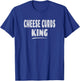 Cheese Curds King T-Shirt - T-Shirt | Royal