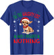 Cute Chihuahua Chiwawa dog Dog Christmas On The Naughty List T-Shirt - T-Shirt | Royal