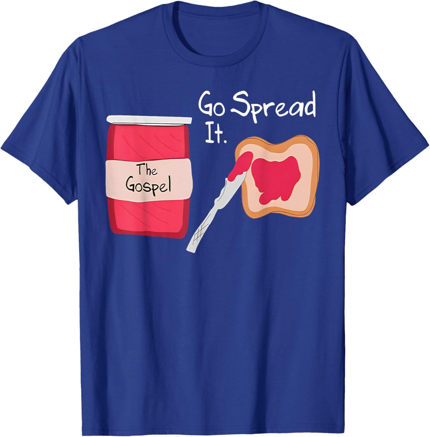 The Gospel Go Spread It T-Shirt - T-Shirt | Royal