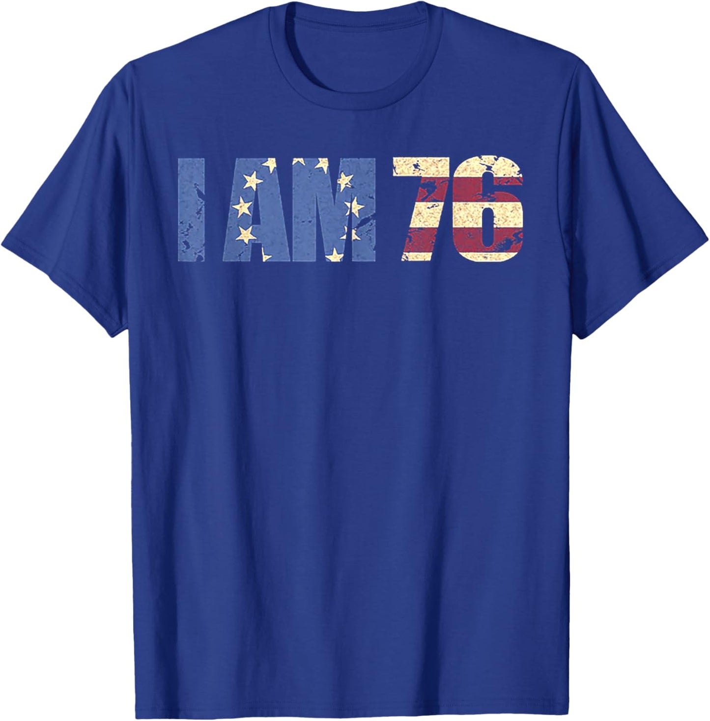 I Am 76 T-Shirt - T-Shirt | Royal