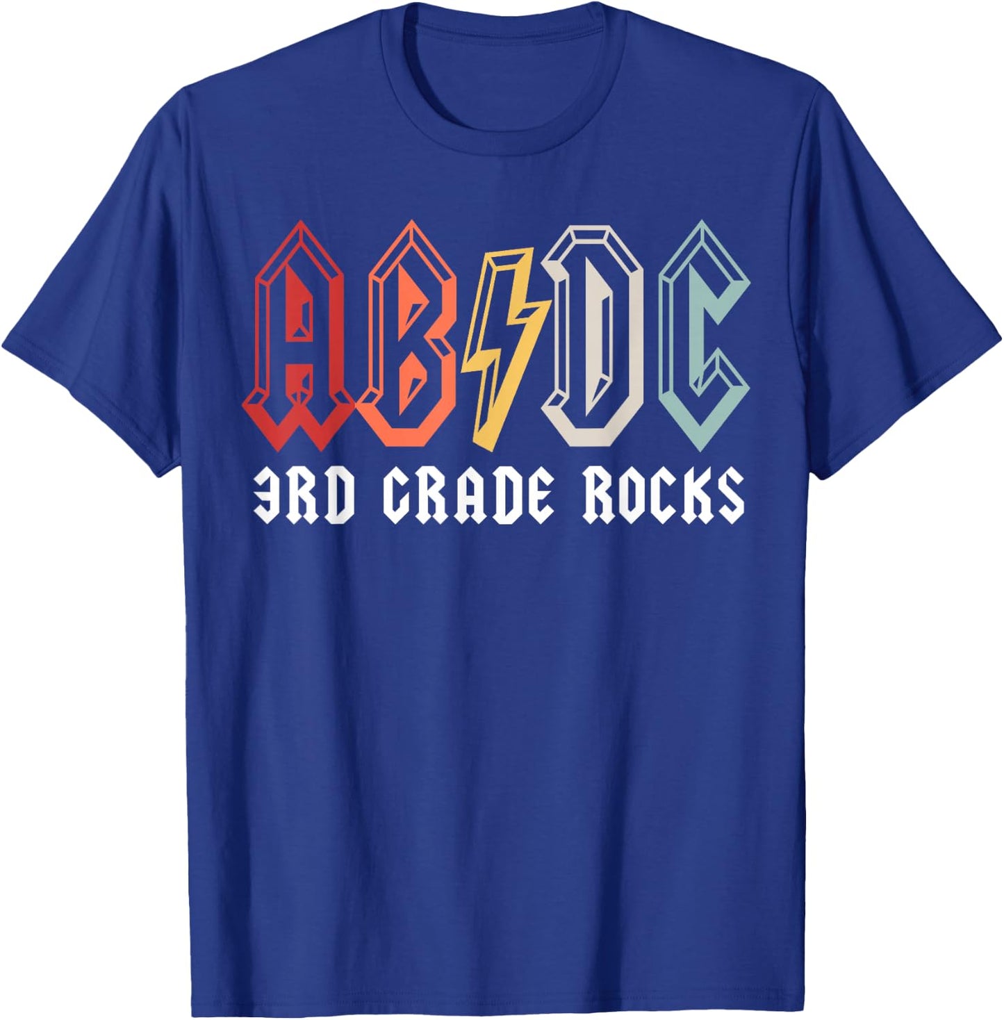Third Grade Rocks ABCD Back In Class 3rd grade School Third T-Shirt - T-Shirt | Royal