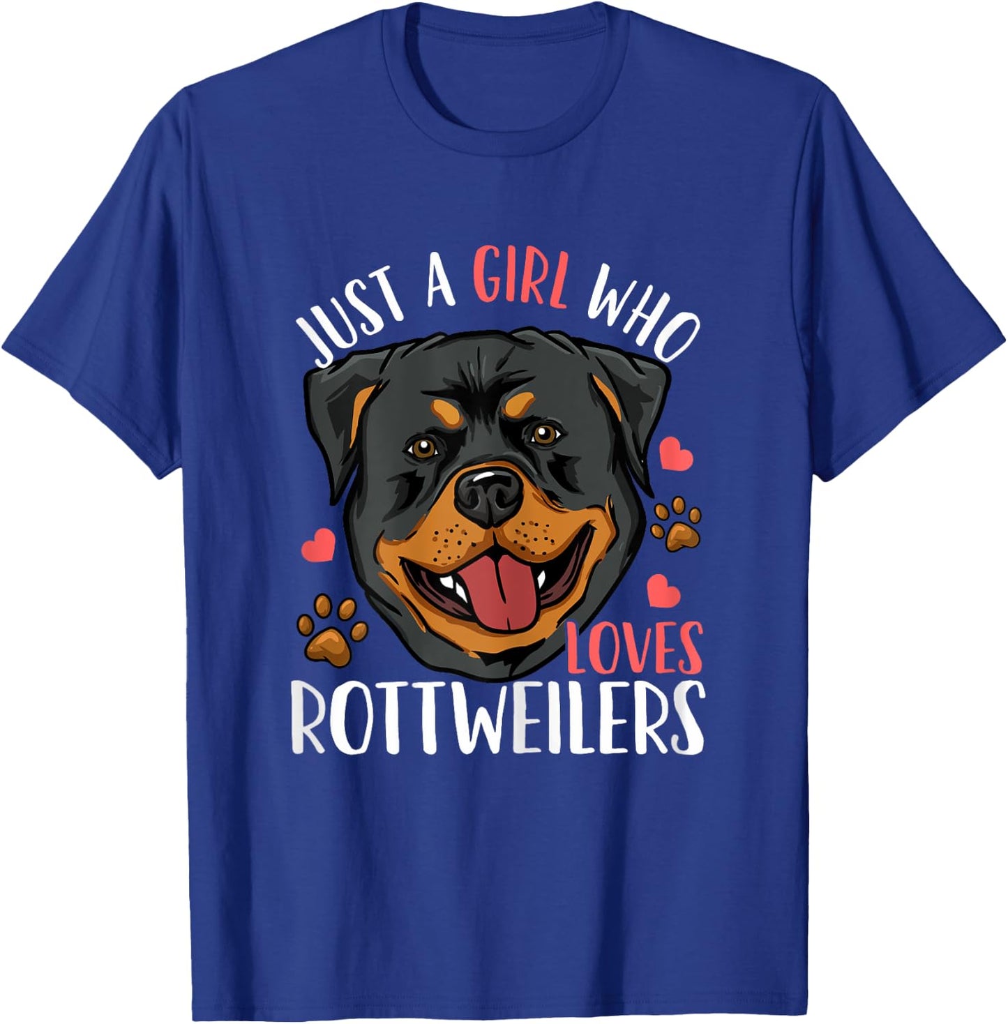 Rottweiler Just A Girl Who Loves Rottweilers Gift T-Shirt - T-Shirt | Royal