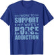 Horse Riding I Work to Support My Wife's Horse Addiction T-Shirt - T-Shirt | Royal